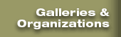 Galleries & Organizations